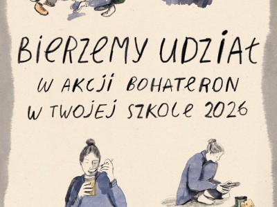 Akcja "BohaterON w Twojej szkole"